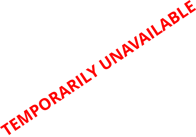 TEMPORARILY UNAVAILABLE